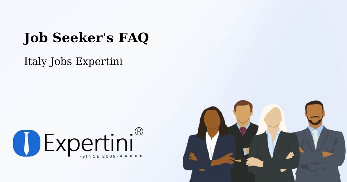 Job Seeker FAQ – Arizzano - Italy Jobs Expertini