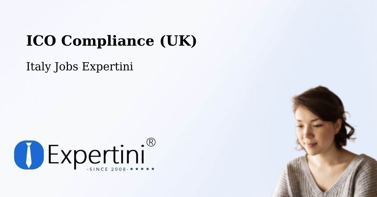 UK Data Protection & ICO Compliance – Arizzano - Italy Jobs Expertini