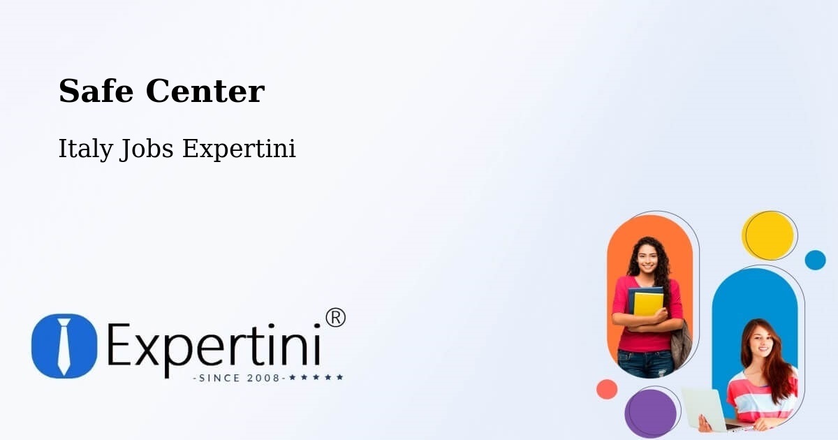 Safety Center – Arizzano - Italy Jobs Expertini